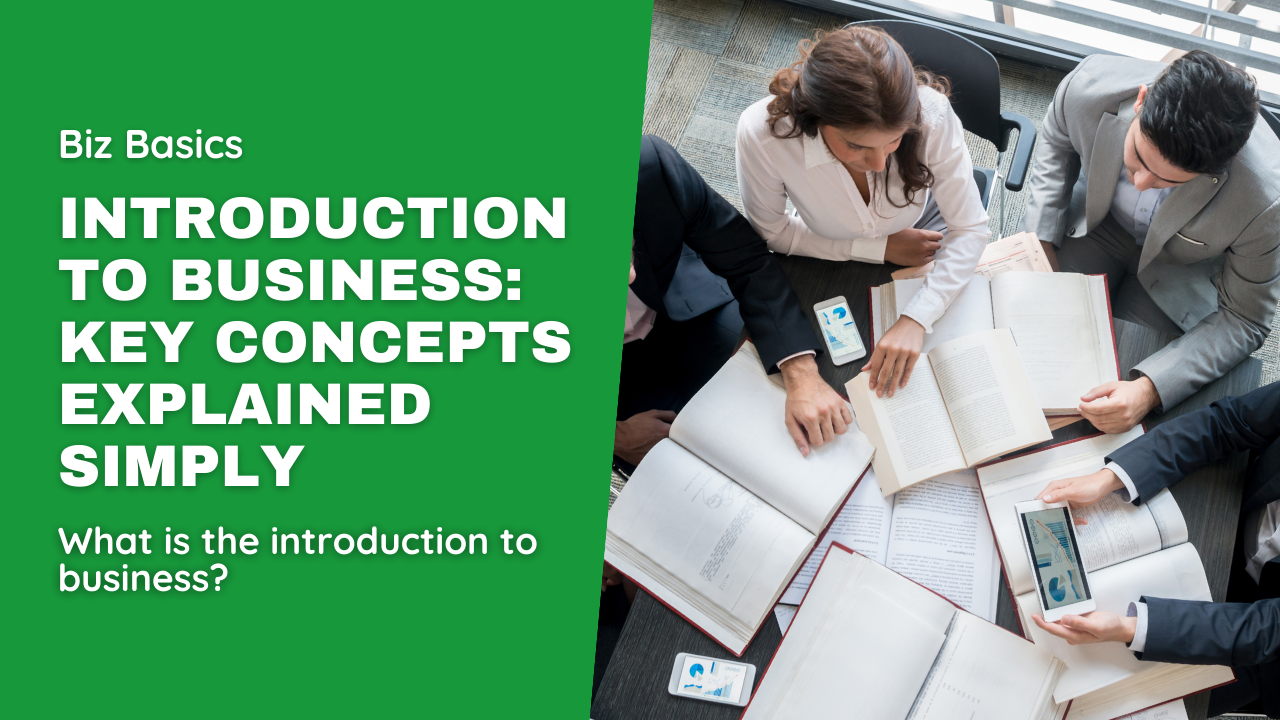 What is the introduction to business?